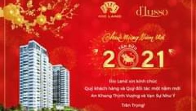 May be an image of text that says 'RIO LAND d'lusso Chúc Mùng Mắm Mơi TÂNSỬU TÂN SỬU 2 21 Rio Land xin kính chúc Quý khách hàng và Quý đ‘ối tác một năm mới An Khang Thịnh Vượng và Vạn Sự Như Trân Trọng!'