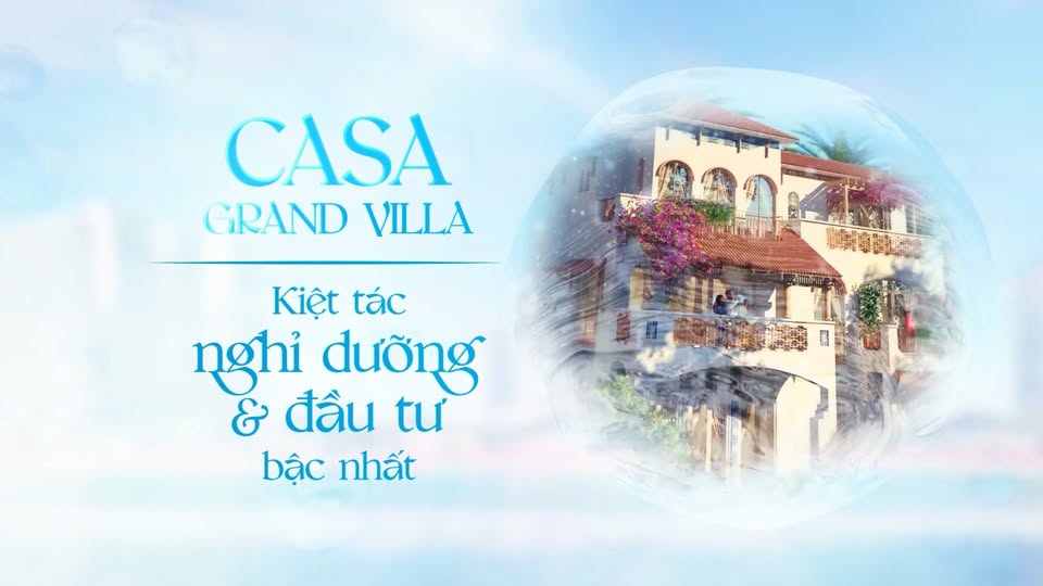 CASA GRAND VILLA - KIỆT TÁC NGHỈ DƯỠNG VÀ ĐẦU TƯ GIỮA LÒNG BLANCA CITY - VungTauLand.vn 1 CASA GRAND VILLA – KIỆT TÁC NGHỈ DƯỠNG VÀ ĐẦU TƯ GIỮA LÒNG BLANCA CITY – VungTauLand.vn